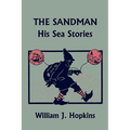 The Sandman: His Sea Stories (Yesterday's Classics) - Paperback