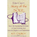 Edgar Cayce's Story of the Soul - Paperback