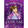 His Pretty Pouty Princess - Paperback