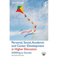 Personal, Social, Academic and Career Development in Higher Education: Soaring to Success - Paperback