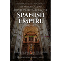 The Patronato Real: Royal Patronage and the Spanish Empire (1486-1831): VOLUME II IN THE ECCLESIAL PRIVILEGE TRILOGY - Paperback