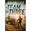 A Team of Three: An Unsanctioned Asset Thriller Book 3 - Paperback