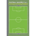 Football (Soccer) 2 in 1 Tacticboard and Training Workbook: Tactics/strategies/drills for trainer/coaches, notebook, training, exercise, exercises, dr - Paperback