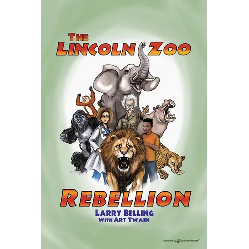 The Lincoln Zoo Rebellion - Paperback