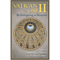 Vatican II at 60: Re-Energizing the Renewal - Paperback