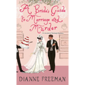 A Bride's Guide to Marriage and Murder: A Brilliant Victorian Historical Mystery - Paperback