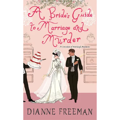A Bride's Guide to Marriage and Murder: A Brilliant Victorian Historical Mystery - Paperback