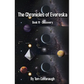 The Chronicles of Evereska, Book IV - Discovery - Paperback