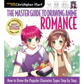 Master Guide to Drawing Anime: Romance: How to Draw the Popular Character Types Step by Step - A How to Draw Anime / Manga Step by Step Book Series - Paperback