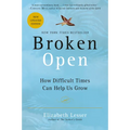 Broken Open: How Difficult Times Can Help Us Grow - Paperback