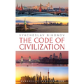 The Code of Civilization - Hardcover