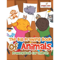 The Big Drawing Book of Animals: Drawing Book for Children - Paperback
