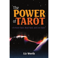 The Power of Tarot: To Know Tarot, Read Tarot, and Live Tarot - Paperback