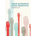 Labor Movements: Global Perspectives - Paperback