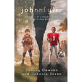 johnn(y)ie: A Memoir of Conquering the Modern-Day Goliath - Paperback