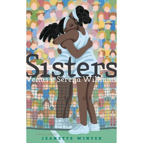 Sisters: Venus & Serena Williams - Hardcover