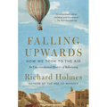 Falling Upwards: How We Took to the Air - Paperback