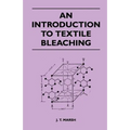 An Introduction to Textile Bleaching - Paperback