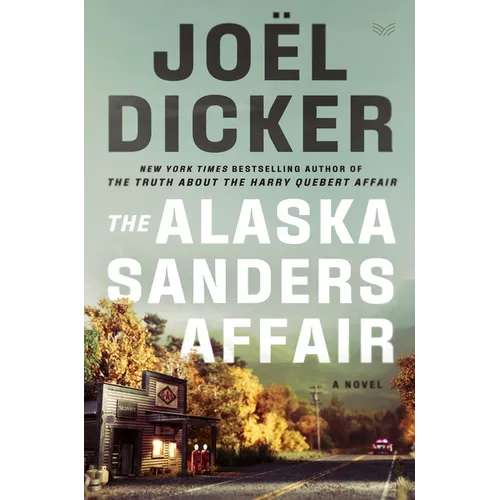 The Alaska Sanders Affair - Hardcover