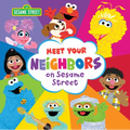 Meet Your Neighbors on Sesame Street - Hardcover