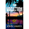 The Vacation - Library Binding