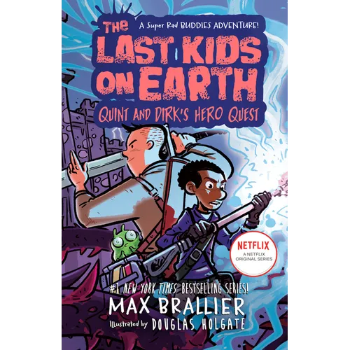 The Last Kids on Earth: Quint and Dirk's Hero Quest - Hardcover