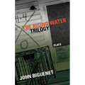 The Rising Water Trilogy: Plays - Paperback