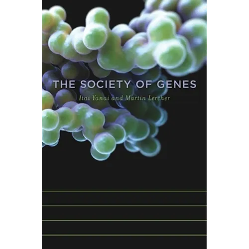 The Society of Genes - Hardcover