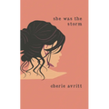 She Was the Storm - Paperback