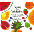 Eating the Alphabet: Fruits and Vegetables from A to Z - Hardcover