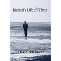 Kirinski's Life & Times - Paperback