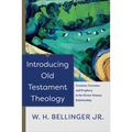 Introducing Old Testament Theology: Creation, Covenant, and Prophecy in the Divine-Human Relationship - Paperback