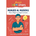 Aussie STEM Stars: Munjed Al Murderis - From refugee to surgical inventor - Paperback