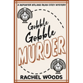 Gobble Gobble Murder - Paperback