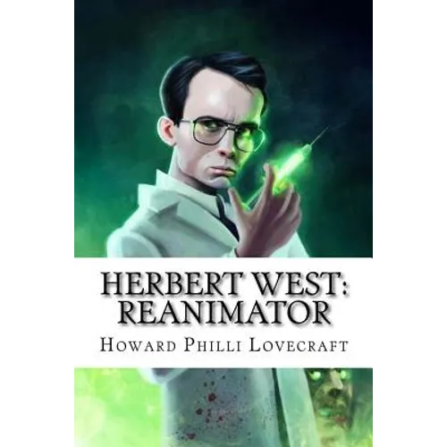 Herbert West: Reanimator - Paperback
