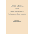 Lee of Virginia, 1642-1892. Biographical and Genealogical Sketches of the Descendants of Colonel Richard Lee - Paperback