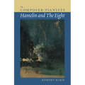 The Composer-Pianists: Hamelin and the Eight - Paperback