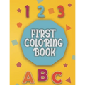 First Coloring Book: Baby coloring book 1 year old Baby Coloring activity and learning book for toddlers. - Paperback