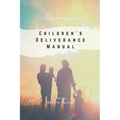Children's Deliverance Manual - Paperback