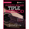 Puerto Rican Tiple Method: Samuel Ramos - Paperback