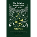 The Girl Who Forgets How to Walk - Paperback