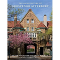 The Architecture of Grosvenor Atterbury - Hardcover