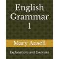 English Grammar 1: Explanations and Exercises - Paperback