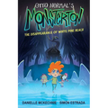 Otto Normal's Monsterton: The Disappearance of White Pine Beach: Volume 1 - Hardcover