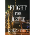 Flight For Justice - Hardcover
