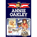 Annie Oakley: Young Markswoman - Paperback