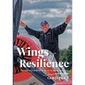 Wings of Resilience: The Ups and Downs of My 65 Years in Aviation - Paperback