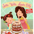 Silly Willy Apple Cake - Hardcover