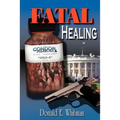 Fatal Healing - Paperback
