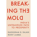 Breaking the Mold: India's Untraveled Path to Prosperity - Hardcover